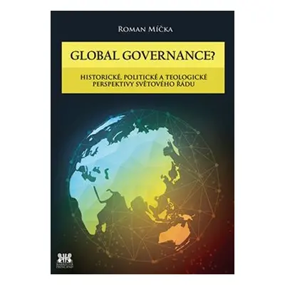 Global goverance? - Roman Míčka