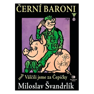 Černí baroni - Miloslav Švandrlík