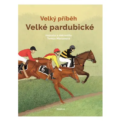 Velký příběh Velké pardubické - Tereza Marianová