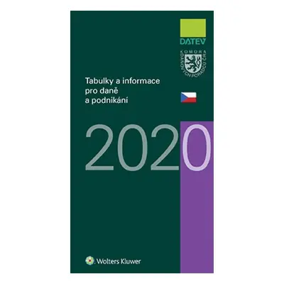 Tabulky a informace pro daně a podnikání 2020 - Marie Hajšmanová