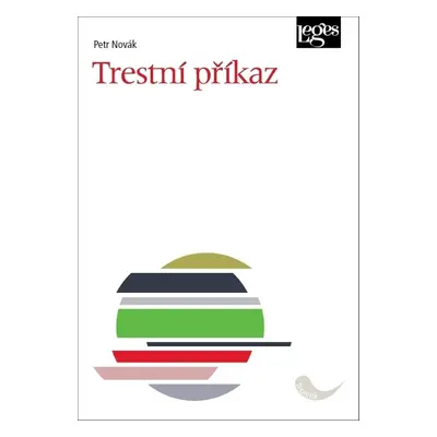 Trestní příkaz - Petr Novak