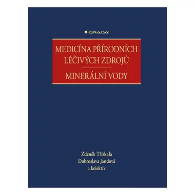 Medicína přírodních léčivých zdrojů - Dobroslava Jandová