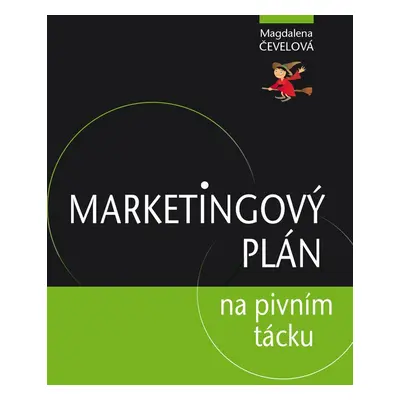 Marketingový plán na pivním tácku - Magdalena Čevelová