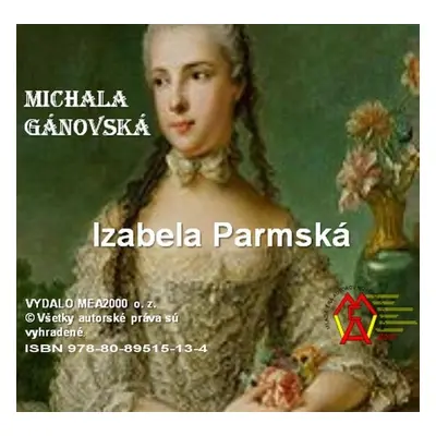 Izabela parmská - Michala Gánovská