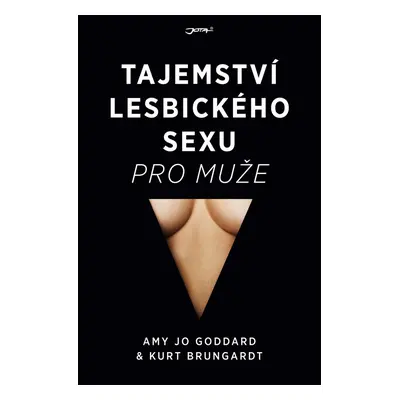 Tajemství lesbického sexu pro muže - Amy Jo Goddard