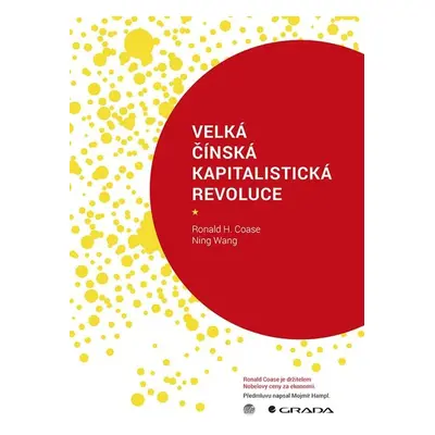 Velká čínská kapitalistická revoluce - Ronald Coase