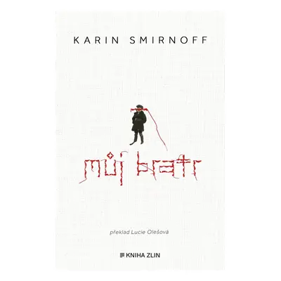 Můj bratr - Karin Smirnoff