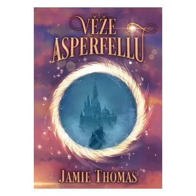 Věže Asperfellu - Jamie Thomas