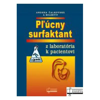 Pľúcny surfaktant - Andrea Čalkovská