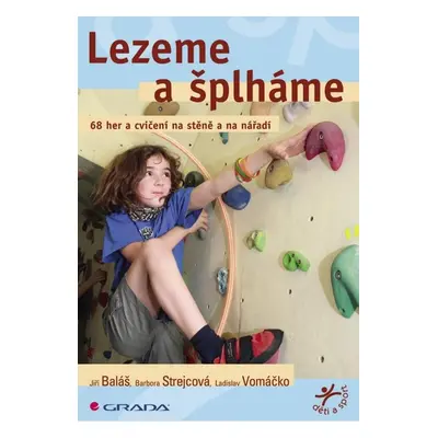 Lezeme a šplháme - Jiří Baláš