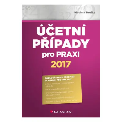 Účetní případy pro praxi 2017 - Vladimír Hruška