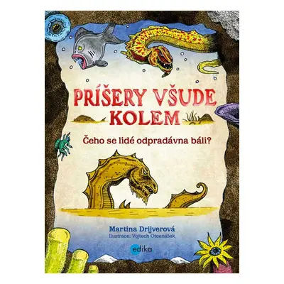 Příšery všude kolem - Martina Drijverová