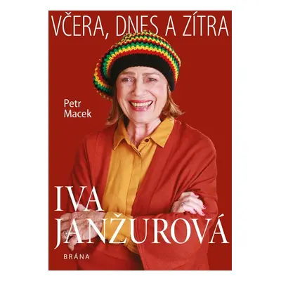 Iva Janžurová - Včera, dnes a zítra - Petr Macek