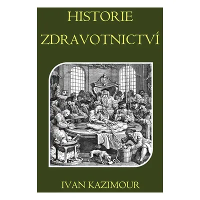 Historie zdravotnictví - Ivan Kazimour