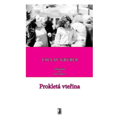 Prokletá vteřina - Václav Gruber