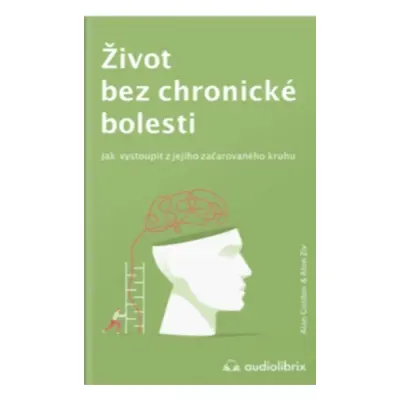 Život bez chronické bolesti - Alon Ziv