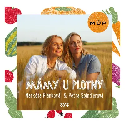 Mámy u plotny - Petra Špindlerová