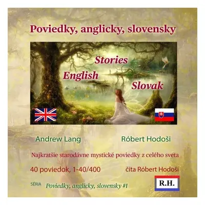 Poviedky, anglicky, slovensky - Robert Hodoši