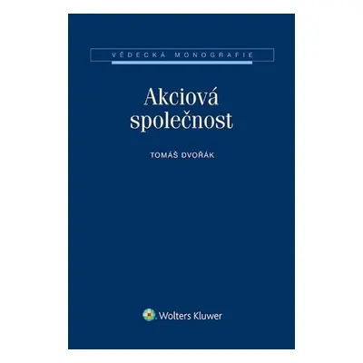 Akciová společnost - JUDr. Tomáš Dvořák