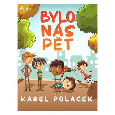 Bylo nás pět - Karel Poláček