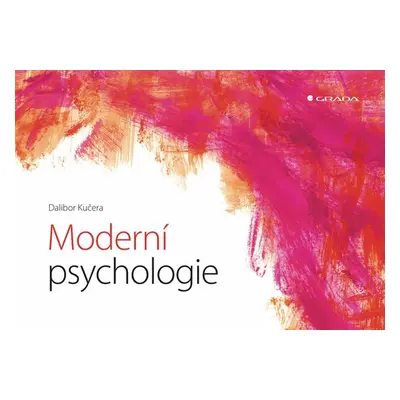 Moderní psychologie - Dalibor Kučera