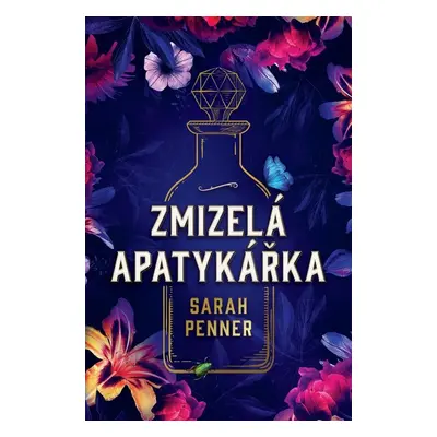 Zmizelá apatykářka - Sarah Penner