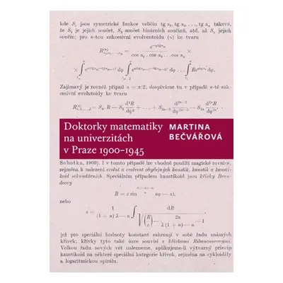 Doktorky matematiky na univerzitách v Praze 1900–1945 - Martina Bečvářová