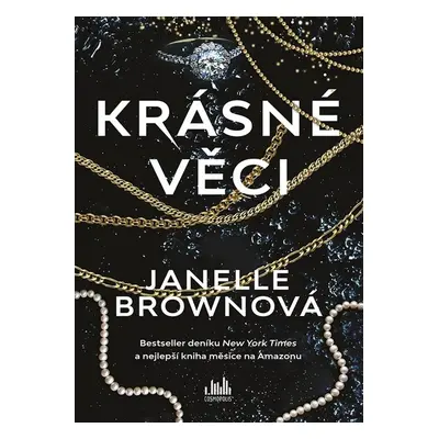 Krásné věci - Janelle Brown