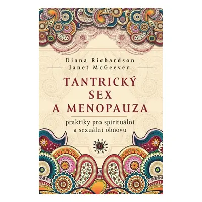 Tantrický sex a menopauza - Diana Richardson