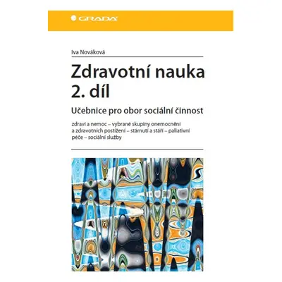 Zdravotní nauka 2. díl - Iva Nováková