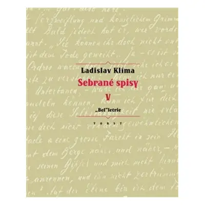 Sebrané spisy V - Ladislav Klíma