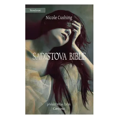 Sadistova bible - Milan Žáček