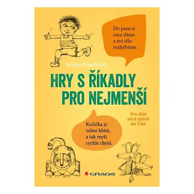 Hry s říkadly pro nejmenší - Zuzana Pospíšilová