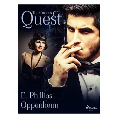 The Curious Quest - Edward Phillips Oppenheim