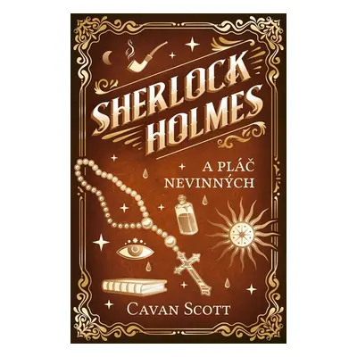 Sherlock Holmes a Pláč nevinných - Cavan Scott