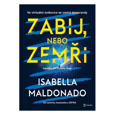 Zabij, nebo zemři - Isabella Maldonado