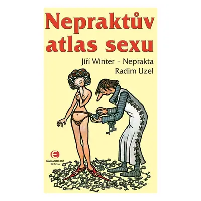 Nepraktův atlas sexu - Jiří Winter Neprakta