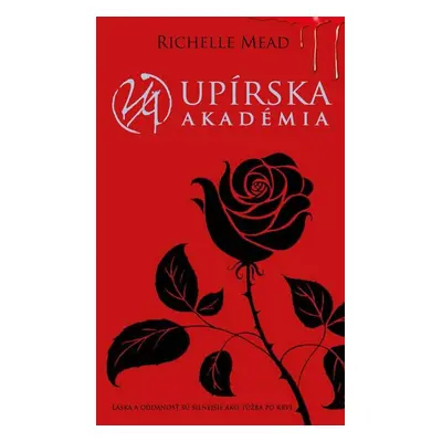 Upírska akadémia - Richelle Mead