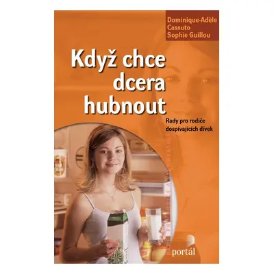 Když chce dcera hubnout - Dominique Cassuto