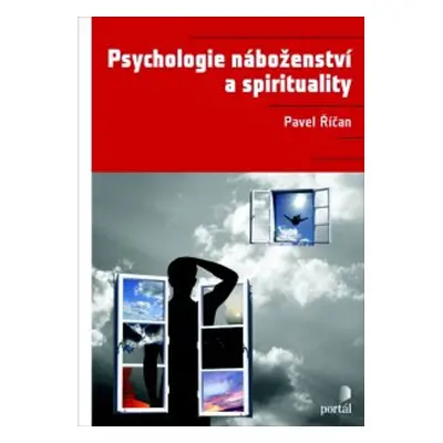 Psychologie náboženství a spirituality - Pavel Říčan