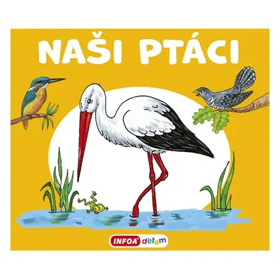 Naši ptáci - Autor Neuveden