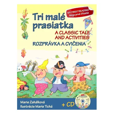 Tri malé prasiatka Rozprávka a cvičenia + CD - Autor Neuveden