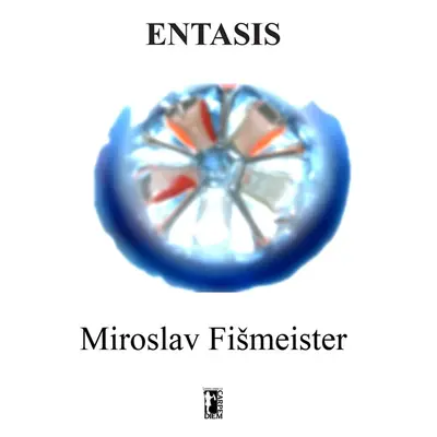 Entasis - Miroslav Fišmeister