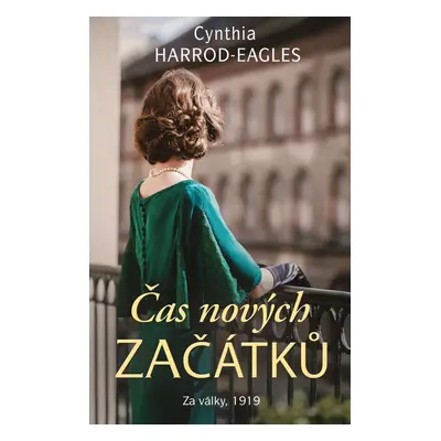 Za války, 1919: Čas nových začátků - Cynthia Harrod-Eagles