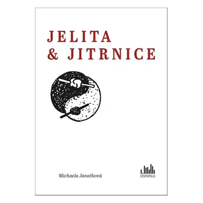 Jelita & jitrnice - Michaela Janečková