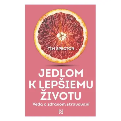 Jedlom k lepšiemu životu - Tim Spector