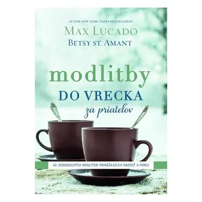 Modlitby do vrecka za priateľov - Andrea Lucado