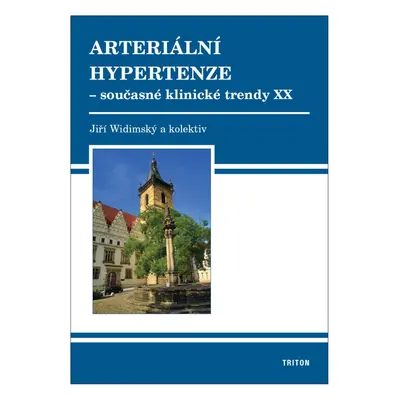 Arteriální hypertenze - Jiří Widimský