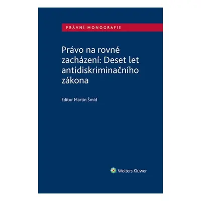 Právo na rovné zacházení - Martin Šmíd