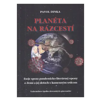 Planéta na rázcestí - Pavol Dinka